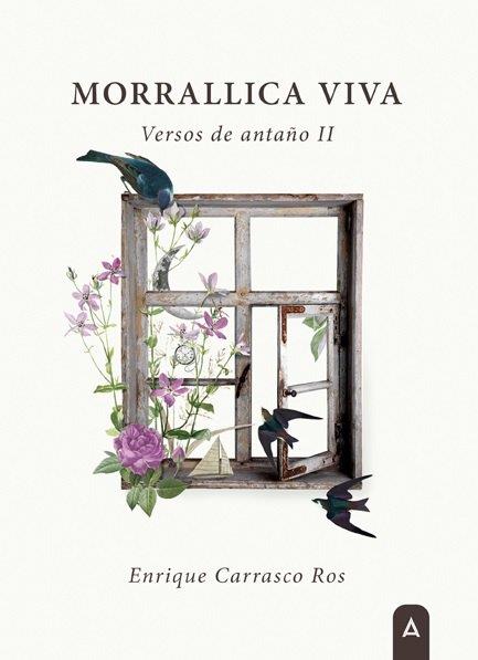 MORRALLICA VIVA (VERSOS DE ANTAÑO II) | 9788419285928 | CARRASCO ROS, ENRIQUE
