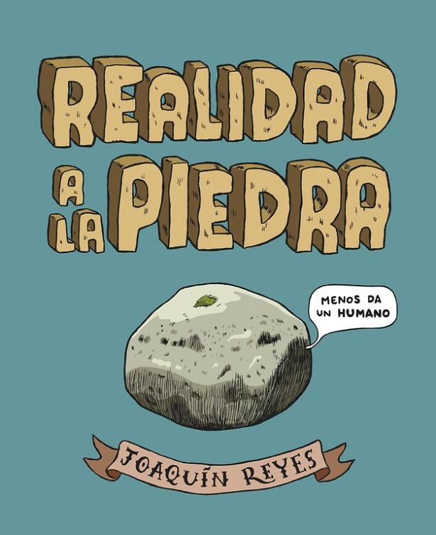 REALIDAD A LA PIEDRA | 9788439727781 | REYES CANO, JOAQUÍN