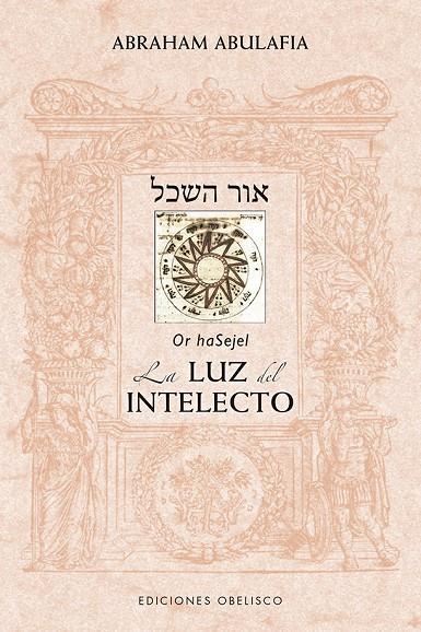 OR HASEJEL. LA LUZ DEL INTELECTO | 9788491114062 | ABULAFIA, ABRAHAM