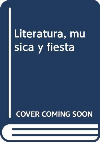 LITERATURA, MÚSICA Y FIESTA | 9788482668390