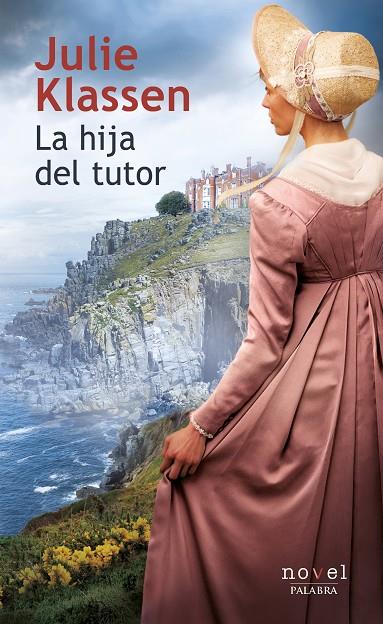 HIJA DEL TUTOR, LA | 9788490615720 | KLASSEN, JULIE