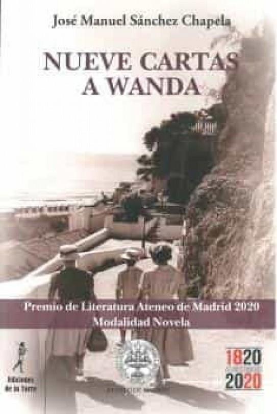NUEVE CARTAS A WANDA | 9788479608408 | SANCHEZ CHAPELA, JOSE