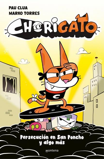 CHORIGATO 02 : PERSECUCIÓN EN SAN PONCHO Y ALGO MÁS | 9791387724962 | CLUA, PAU