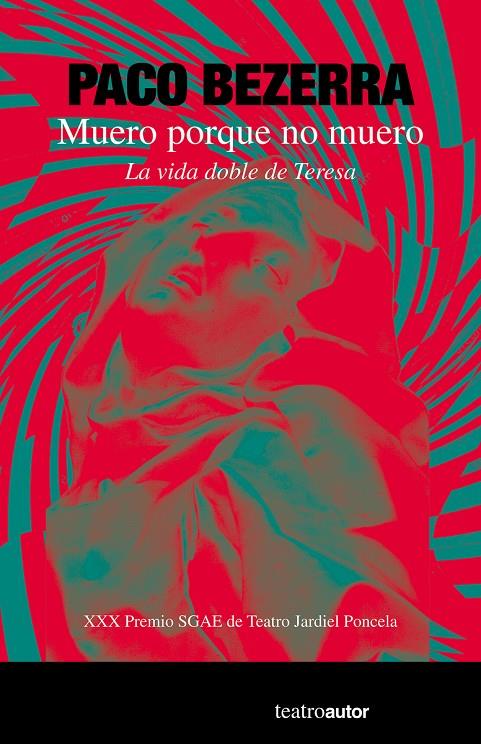 MUERO PORQUE NO MUERO | 9788480489362 | BEZERRA, PACO