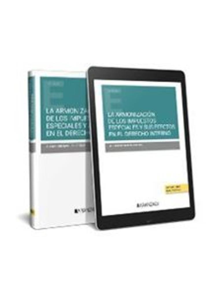 ARMONIZACION DE LOS IMPUESTOS ESPECIALES Y SUS EFECTOS EN EL DERECHO I | 9788411626590 | GARCIA, ALEJANDRO