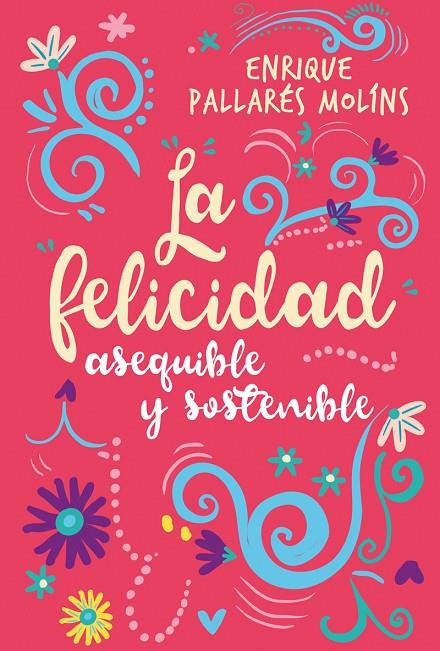 FELICIDAD, LA | 9788427141704 | PALLARÉS MOLINS, ENRIQUE