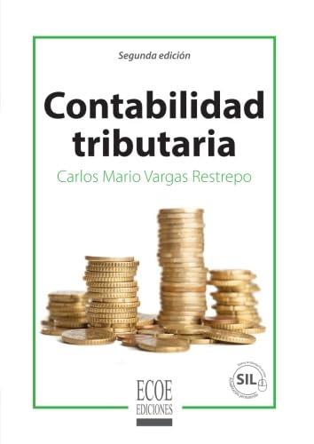 CONTABILIDAD TRIBUTARIA | 9789587714500 | VARGAS RESTREPO, CARLOS