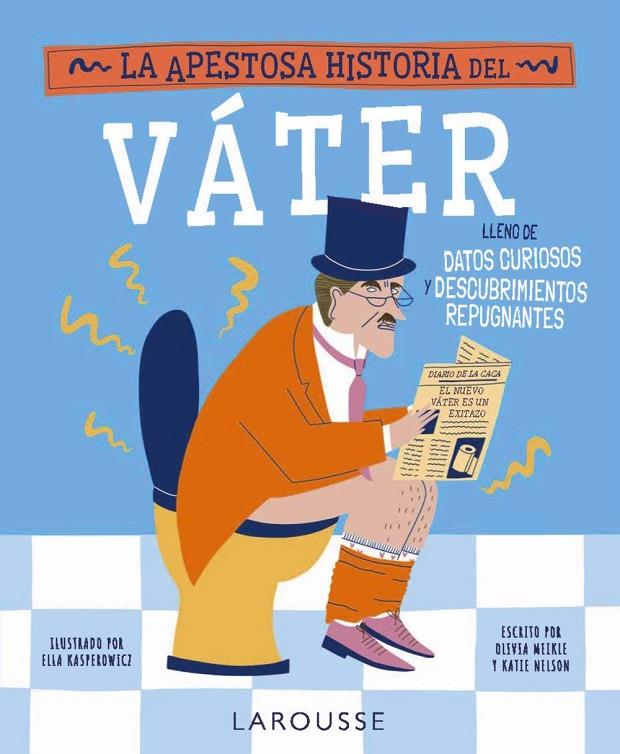 APESTOSA HISTORIA DEL VÁTER, LA | 9791387520007 | MEIKLE, OLIVIA / NELSON, KATIE