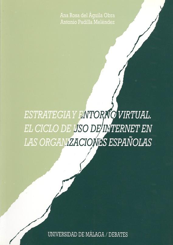 ESTRATEGIA Y ENTORNO VIRTUAL | 9788474967944 | DEL ÁGUILA OBRA, ANA ROSA / PADILLA MENÉNDEZ, ANTONIO