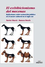 EXHIBICIONISMO DEL MECENAS, EL | 9788497432375 | MARCE, XAVIER
