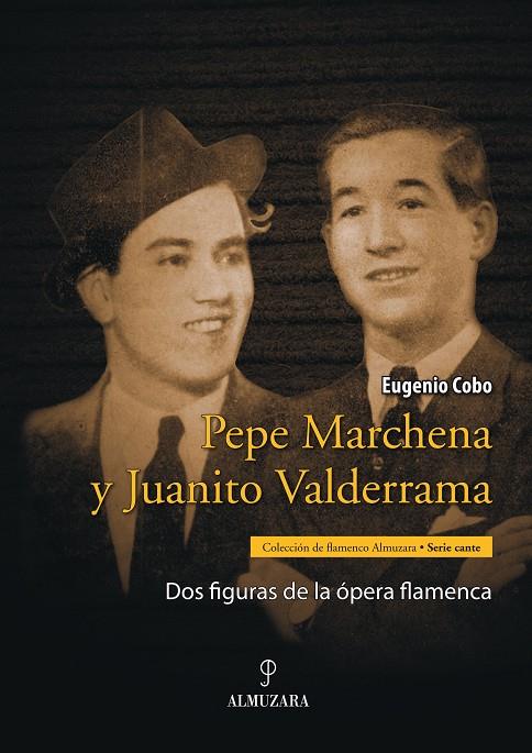 PEPE MARCHENA Y JUANITO VALDERRAMA | 9788496968035 | COBO, EUGENIO