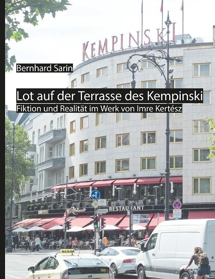 LOT AUF DER TERRASSE DES KEMPINSKI | 9783750494749 | SARIN, BERNHARD