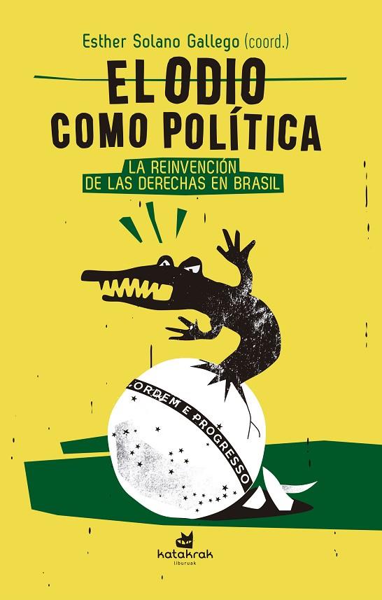 ODIO COMO POLITICA, EL | 9788416946402 | SOLANO GALLEGO, ESTHER