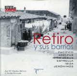 RETIRO Y SUS BARRIOS | 9788494043246 | SÁNCHEZ MOLLEDO, JOSÉ Mª