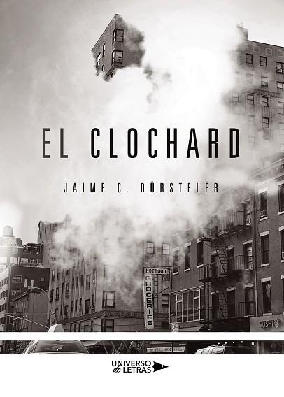 CLOCHARD, EL | 9788417569570 | C. DÜRSTELER, JAIME
