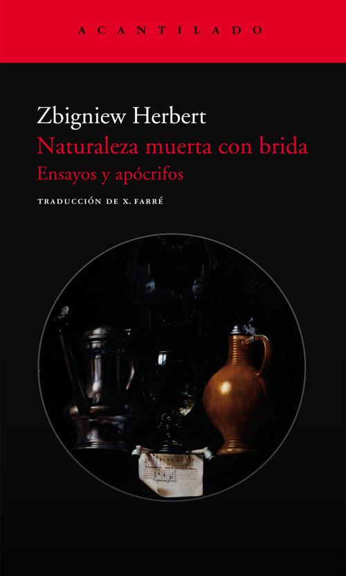 NATURALEZA MUERTA CON BRIDA | 9788496834453 | HERBERT, ZBIGNIEW