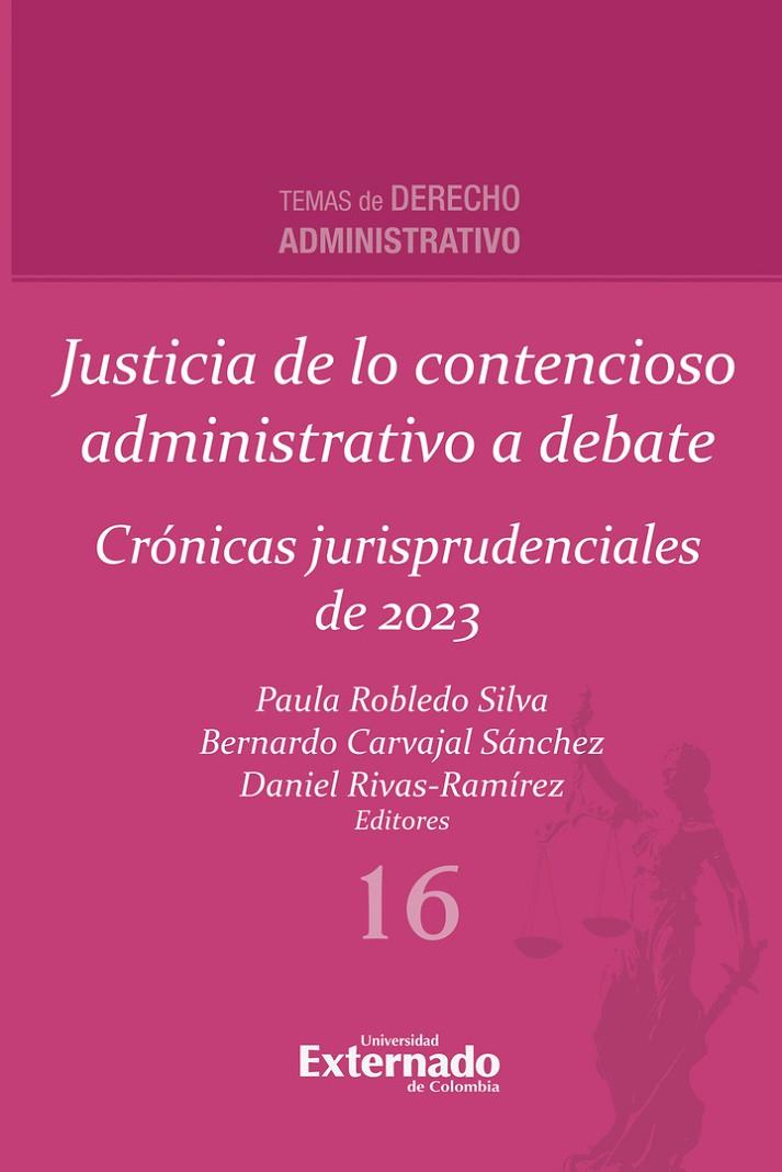 JUSTICIA DE LO CONTENCIOSO ADMINISTRATIVO A DEBATE | 9789585062351 | ROBLEDO SILVA, PAULA