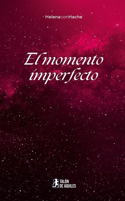 MOMENTO IMPERFECTO, EL | 9791387733285 | HELENACONHACHE