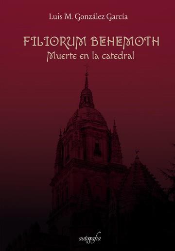 FILIORUM BEHEMOTH | 9788418337635 | GONZÁLEZ, LUIS M.