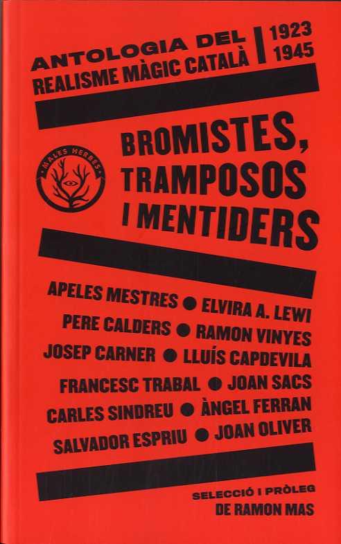 BROMISTES, TRAMPOSOS I MENTIDERS | 9788412216783 | VARIOS AUTORES