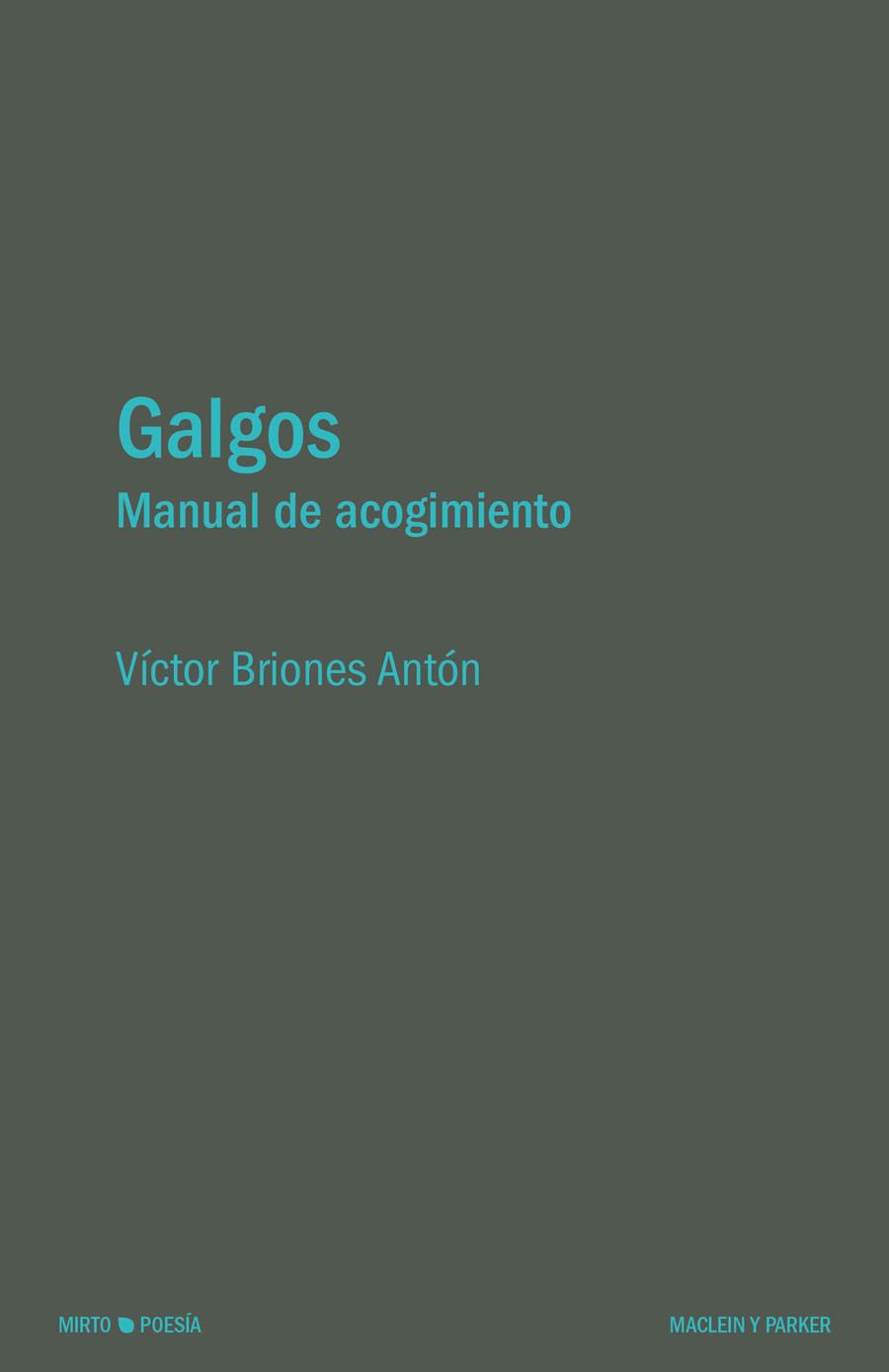 GALGOS | 9788412907797 | BRIONES ANTÓN, VÍCTOR
