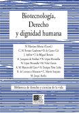 BIOTECNOLOGIA, DERECHO Y DIGNIDAD HUMANA | 9788484447382 | MARTINEZ MORAN, N.