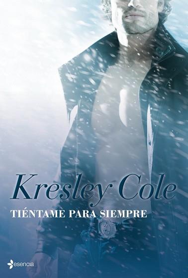 TIÉNTAME PARA SIEMPRE | 9788408095781 | COLE, KRESLEY