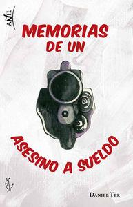 MEMORIAS DE UN ASESINO A SUELDO | 9788494168079 | TER, DANIEL