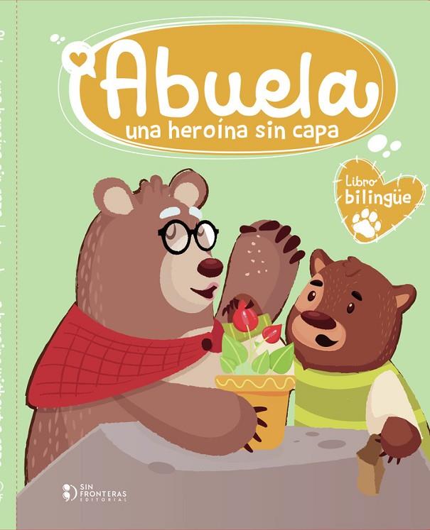ABUELA : UNA HEROÍNA SIN CAPA | 9786287667297