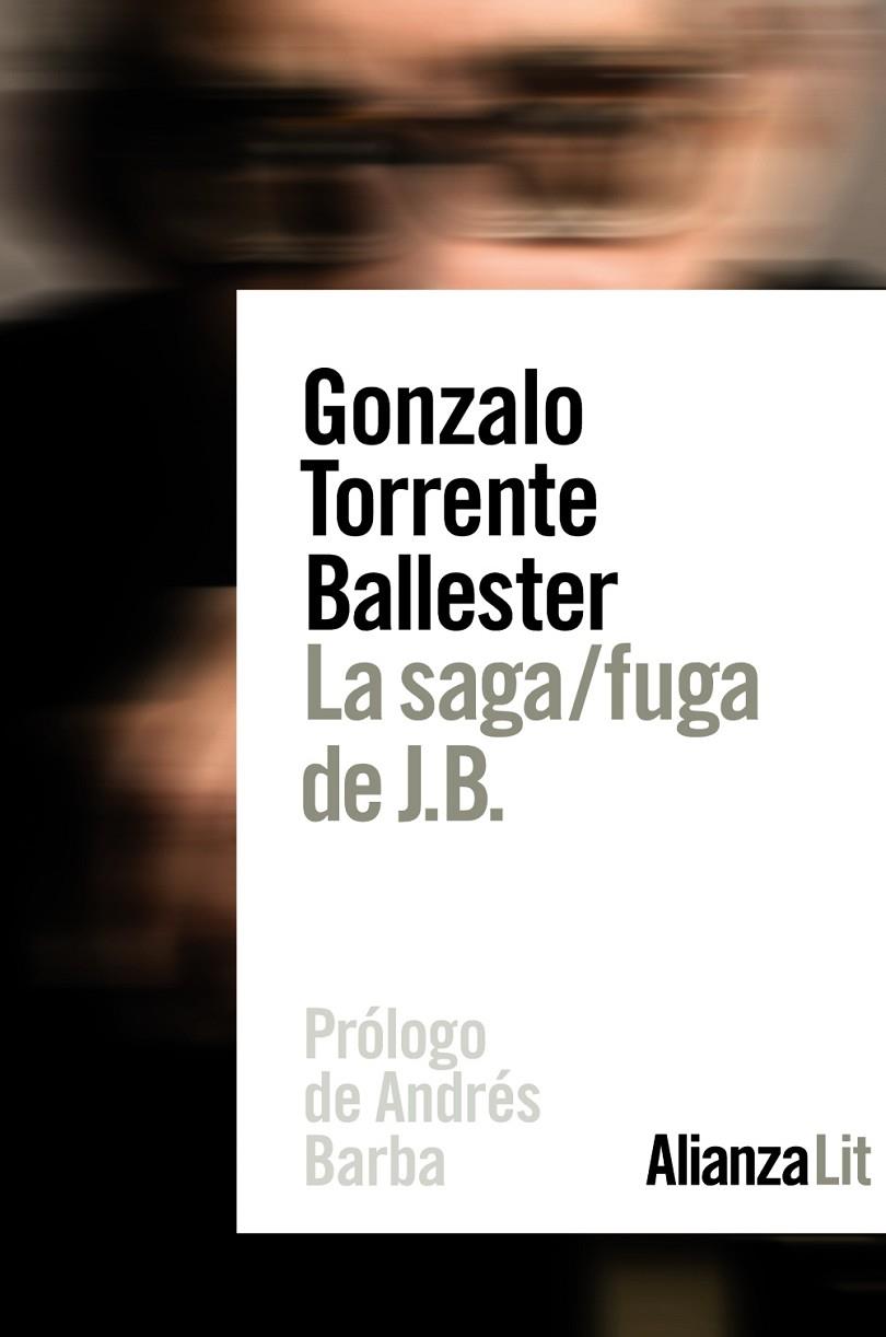 SAGA, LA / FUGA DE J. B. | 9788491814016 | TORRENTE BALLESTER, GONZALO