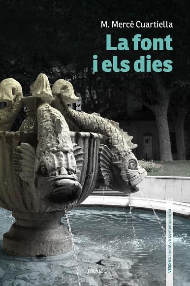 FONT I ELS DIES, LA | 9788415885931 | CUARTIELLA, MERCÈ