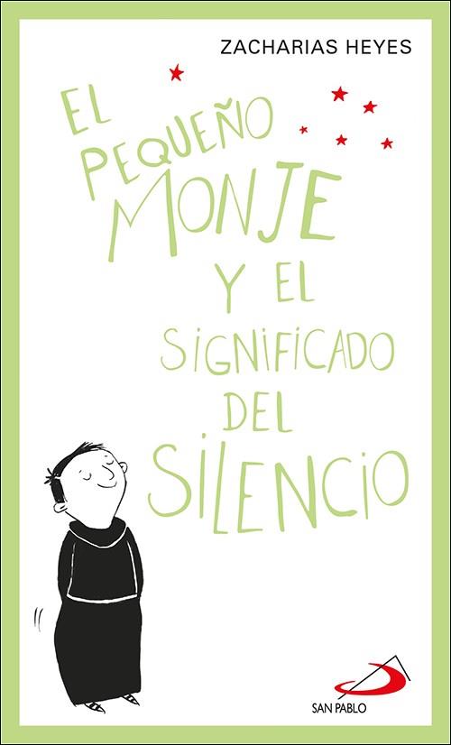 PEQUEÑO MONJE, EL | 9788428559232 | HEYES, ZACHARIAS
