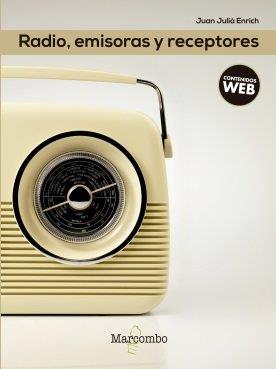 RADIO, EMISORAS Y RECEPTORES | 9788426726094 | ENRICH, JUAN JULIÀ