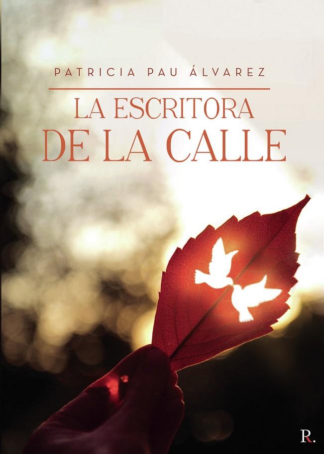 ESCRITORA DE LA CALLE, LA | 9788418721120 | PAU, PATRICIA