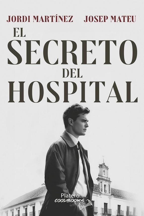 SECRETO DEL HOSPITAL, EL | 9791387720964 | MARTÍNEZ LATORRE, JORDI / MATEU MARTÍNEZ, JOSEP