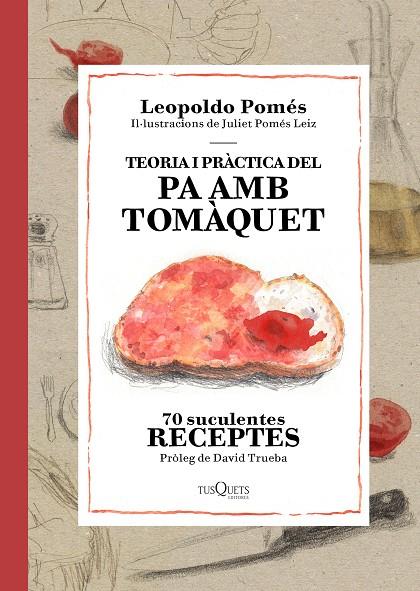 TEORIA I PRÀCTICA DEL PA AMB TOMÀQUET | 9788490662526 | POMÉS, LEOPOLDO