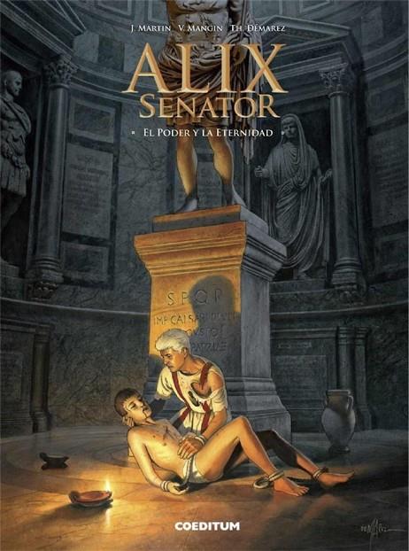 ALIX SENATOR 07 : EL PODER Y LA ETERNIDAD | 9788494870637 | MARTIN, JACQUES