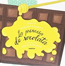 PRINCESA DE XOCOLATA, LA | 9788494541667 | RUBINAT SINDREU, MONTSE