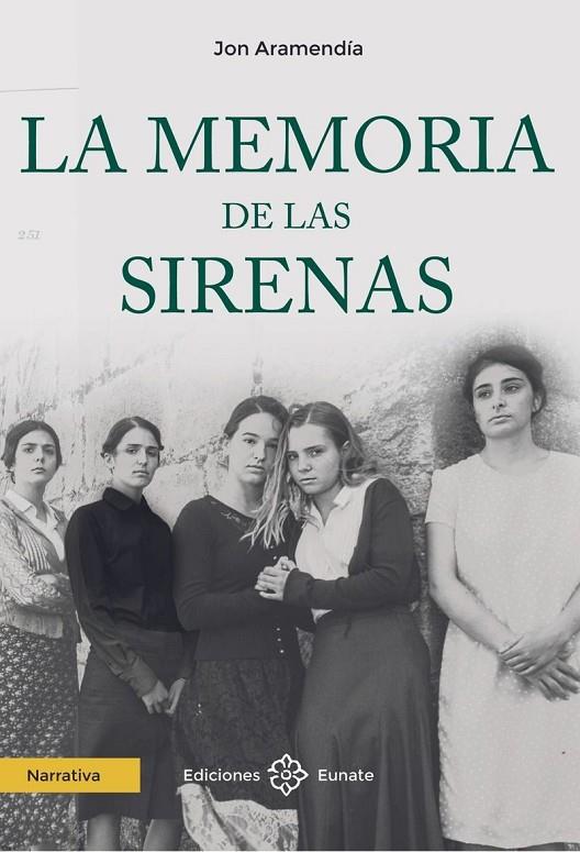 MEMORIA DE LAS SIRENAS, LA | 9788477684459 | ARAMENDÍA, JON