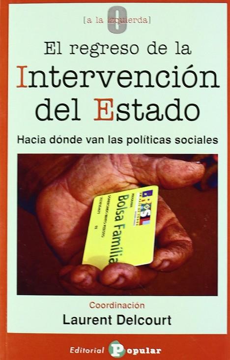 REGRESO DE LA INTERVENCIÓN DEL ESTADO, EL | 9788478844739 | DELCOURT, LAURENT