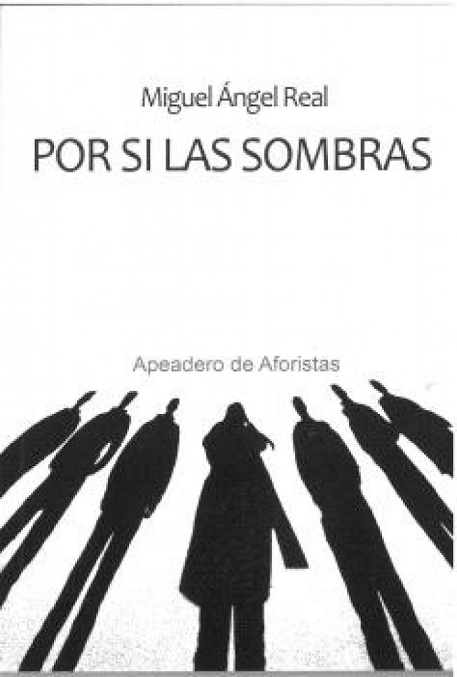 POR SI LAS SOMBRAS | 9791387504014 | REAL, MIGUEL ANGEL