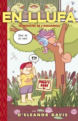 EN LLUFA EL MONSTRE DE L'AIGUAMOLL | 9788424635688 | DAVIS, ELEANOR