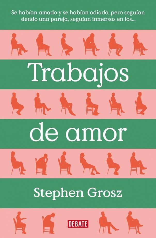 TRABAJOS DE AMOR | 9788499929477 | GROSZ, STEPHEN