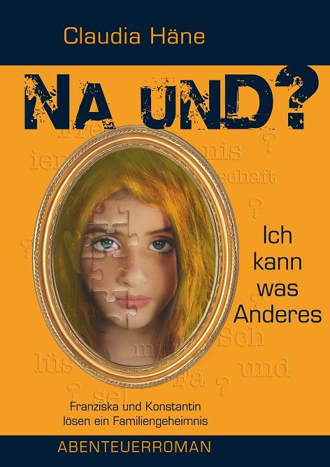 NA UND? ICH KANN WAS ANDERES | 9783748198475 | HANE, CLAUDIA
