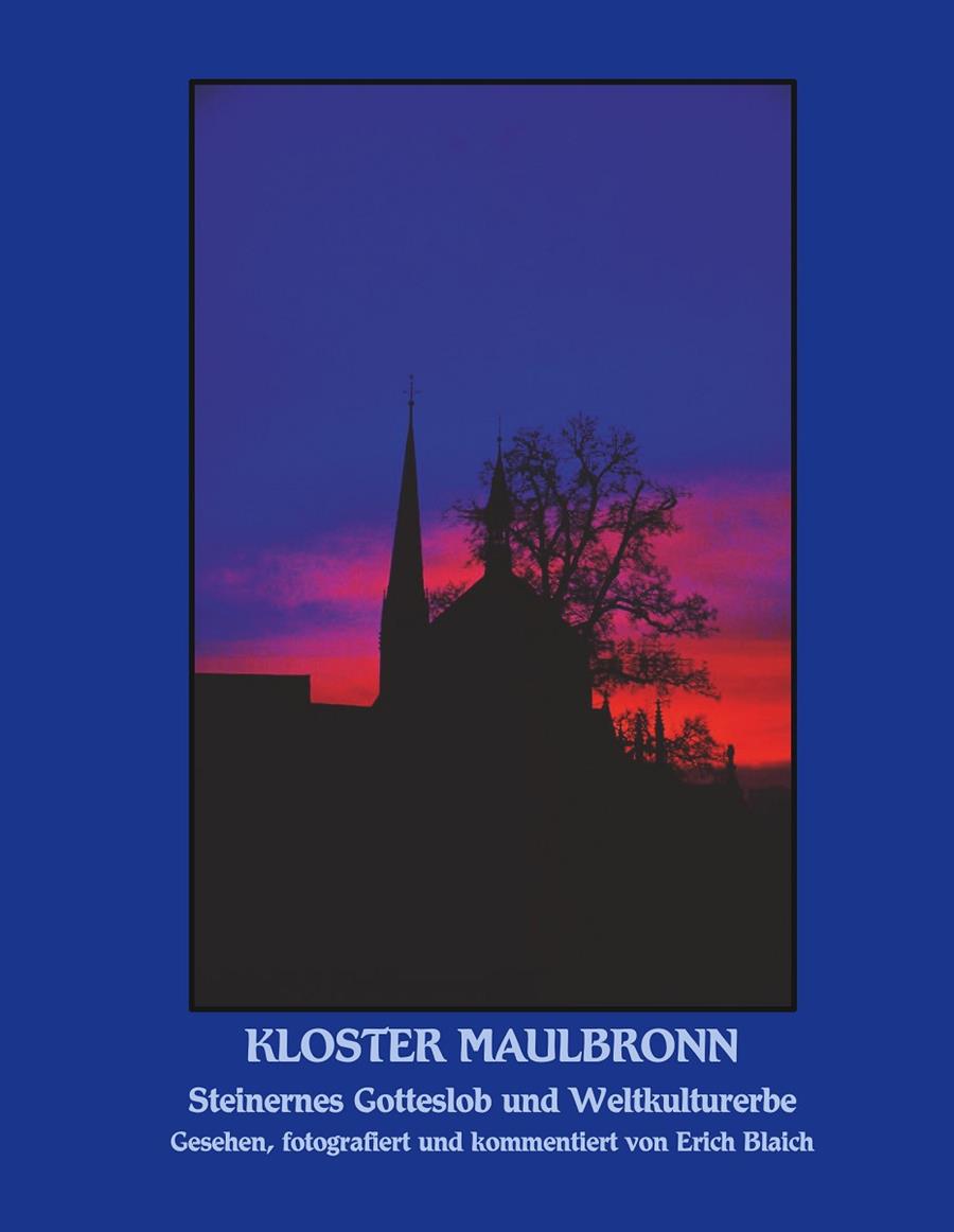 KLOSTER MAULBRONN | 9783749493289 | BLAICH, ERICH