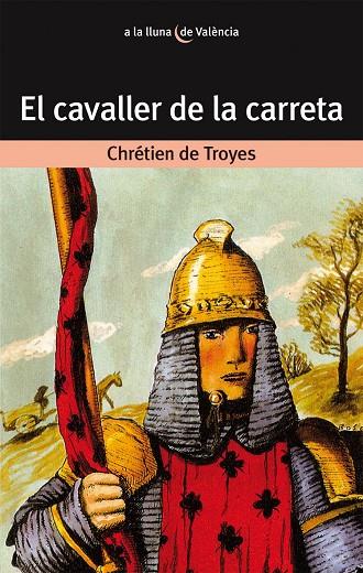 CAVALLER DE LA CARRETA, EL | 9788476600177 | DE TOYES, CHRETIEN