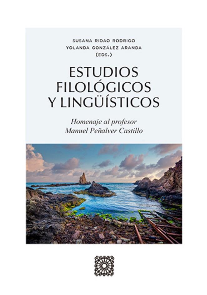 ESTUDIOS FILOLÓGICOS Y LINGÜÍSTICOS | 9788413692388