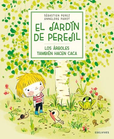 ÁRBOLES TAMBIÉN HACEN CACA, LOS | 9788414033951 | PEREZ, SÉBASTIEN