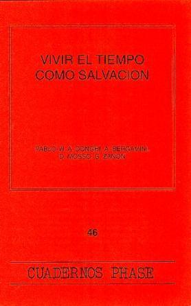VIVIR EL TIEMPO COMO SALVACIÓN | 9788474672701 | DONGHI, A. / BERGAMINI, A. / MOSSO, D. /   ZENON, G.