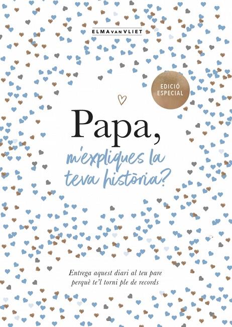 PAPA, M'EXPLIQUES LA TEVA HISTÒRIA? (EDICIÓ OFICIAL) | 9791387935429 | VAN VLIET, ELMA